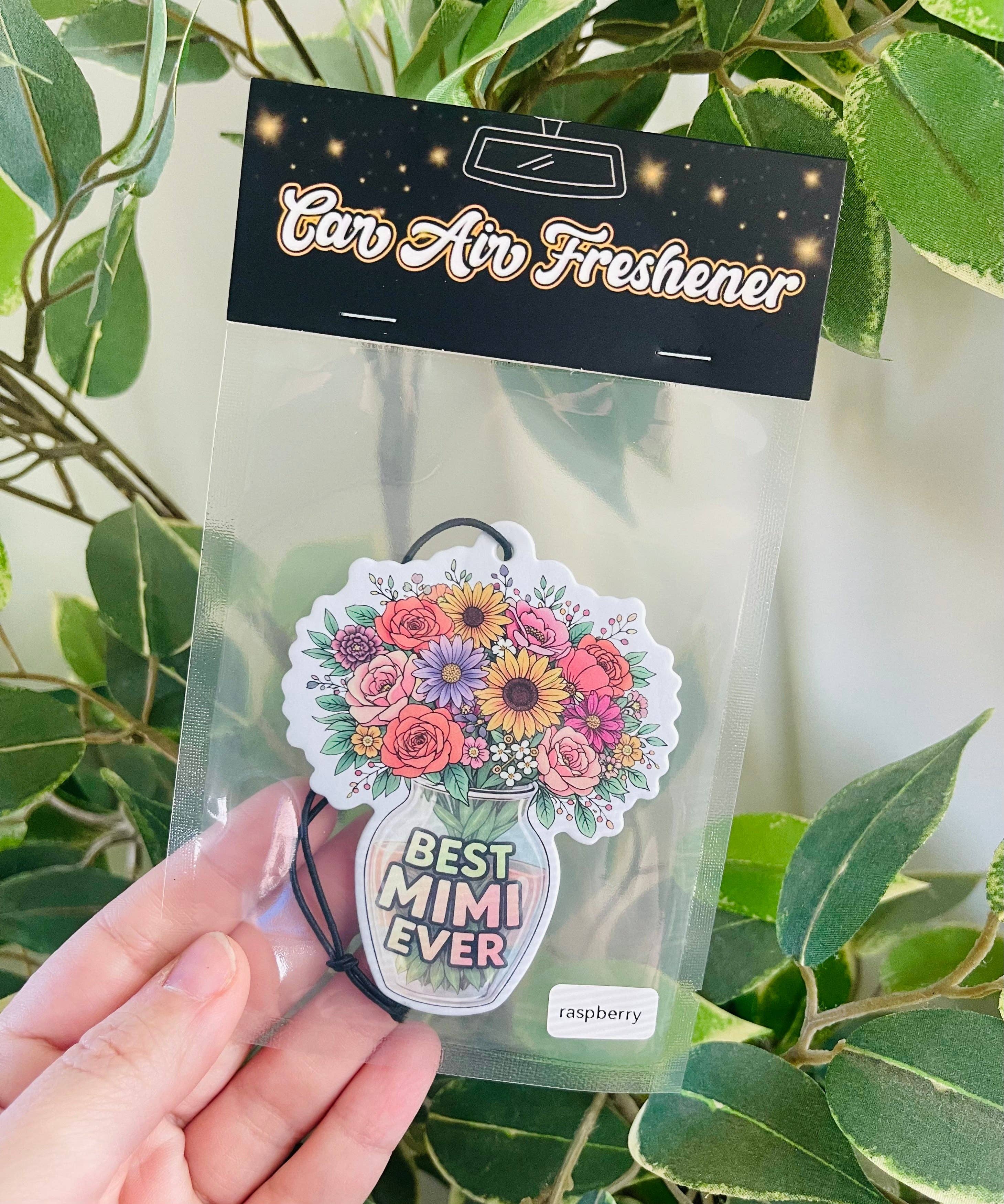 Best Mimi Ever Air Freshener